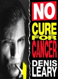 No Cure for Cancer