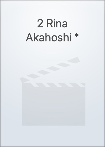 2 Rina Akahoshi *